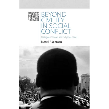 Beyond Civility in Social Conflict