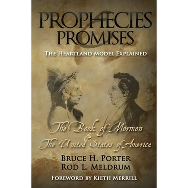 Prophecies and Promises: The Book of Mormon and the United States of America