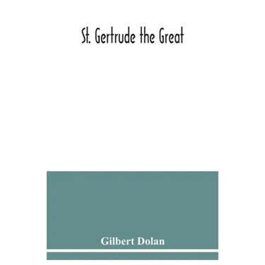 St. Gertrude the Great