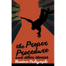 The Proper Procedure and Other Stories