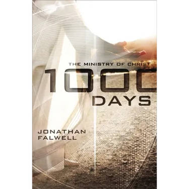 1,000 Days: The Ministry of Christ
