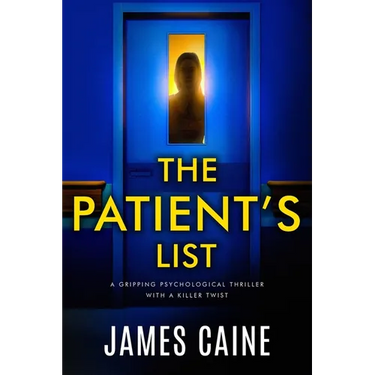 The Patient's List: A gripping psychological thriller with a killer twist