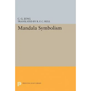 Mandala Symbolism: (From Vol. 9i Collected Works)