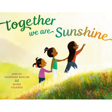 Together We Are Sunshine