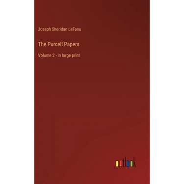 The Purcell Papers: Volume 2 - in large print