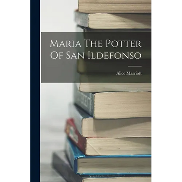 Maria The Potter Of San Ildefonso