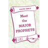 Meet the Major Prophets