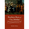 Brothers Born of One Mother: British-Native American Relations in the Colonial Southeast