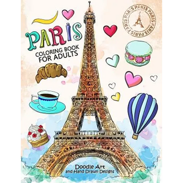 Paris Coloring Book for Adults: Stress Relieving France coloring book