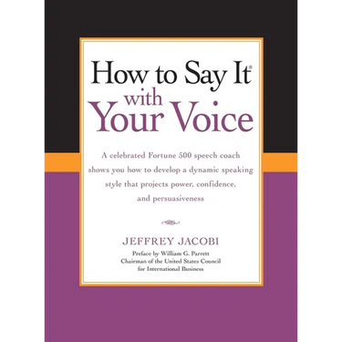 How To Say It with Your Voice