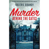 Murder Behind the Gates