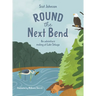 ROUND the Next Bend: An adventure ending at Lake Sebago