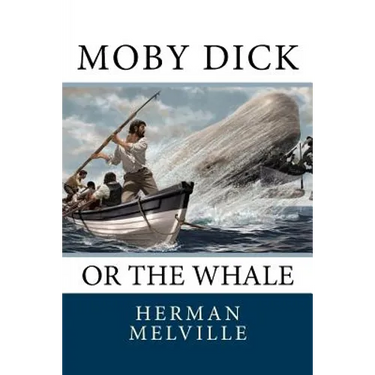 Moby Dick: Or the Whale