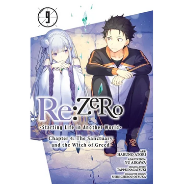 RE: Zero -Starting Life in Another World-, Chapter 4: The Sanctuary and the Witch of Greed, Vol. 9 (Manga)