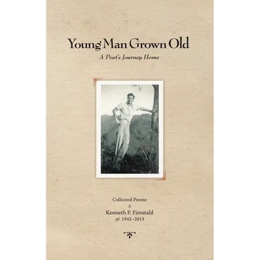 Young Man Grown Old: A Poet's Journey Home