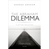 Abraham Dilemma: Divine Delusion Ippp C