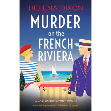 Murder on the French Riviera: An incredibly gripping historical fiction cozy mystery
