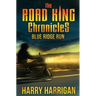 The Road King Chronicles: Blue Ridge Run