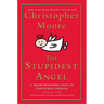 The Stupidest Angel: A Heartwarming Tale of Christmas Terror