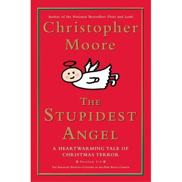 The Stupidest Angel: A Heartwarming Tale of Christmas Terror