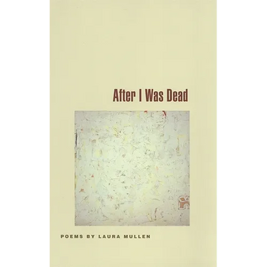 After I Was Dead: Poems