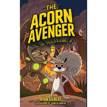 The Acorn Avenger: Origins of a Hero