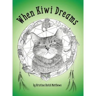 When Kiwi Dreams: A Bedtime Adventure Story for You and Your Cat