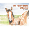 The Future Stars of Rodeo