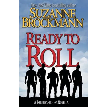 Ready to Roll: A Troubleshooters Novella