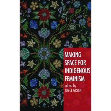 Making Space for Indigenous Feminism