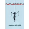Fait Accompli