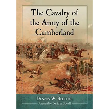 The Cavalry of the Army of the Cumberland