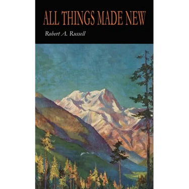 All Things Made New