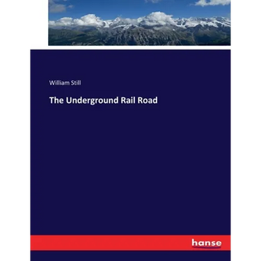 The Underground Rail Road