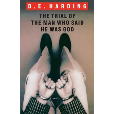 The Trial of the Man Who Said He was God