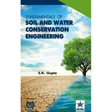 Fundamentals of Soil and Water Conservation Engineering