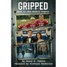 Gripped Part 6: The Dunkin Legacy