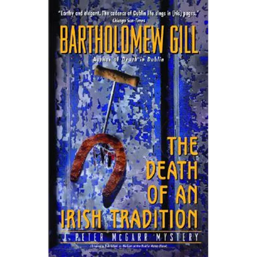 The Death of an Irish Tradition: A Peter McGarr Mystery
