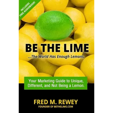 Be The Lime: ..the world has enough lemons