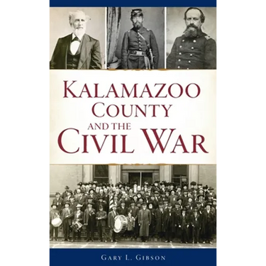 Kalamazoo County and the Civil War