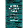 A Rice Village Saga: Three Decades of Green Revolution in the Philippines