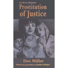 JonBenet Ramsey: Prostitution of Justice