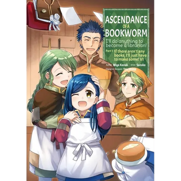 Ascendance of a Bookworm (Manga) Part 1 Volume 6