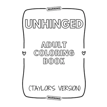 Unhinged Adult Coloring Book (Taylor's Version)