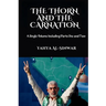 The Thorn and the Carnation: A Single Volume Including Parts One and Two