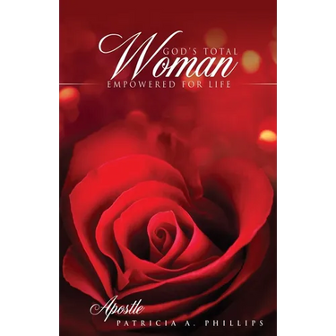 God's Total Woman Empowered for Life