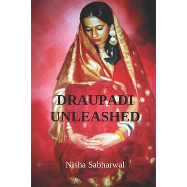 Draupadi Unleashed