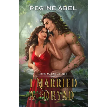 I Married A Dryad