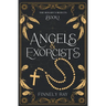 Angels & Exorcists: The Rosary's Rejects Book 1
