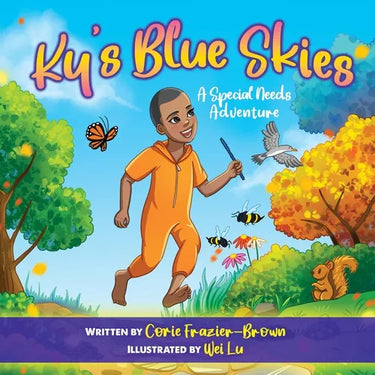 Ky's Blue Skies: A Special Needs Adventure
